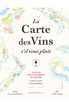 La carte de vins s'il vous plait