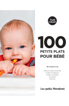 Les petits marabout : 100 petits plats pour bebe