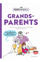 Les parents imparfaits - grands parents