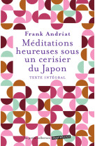 Meditations heureuses sous un cerisier du japon