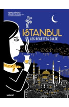 Les recettes culte - istanbul