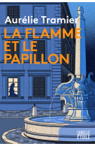 La flamme et le papillon