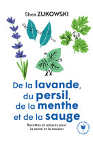 De la lavande, du persil, de la menthe et d e la sauge