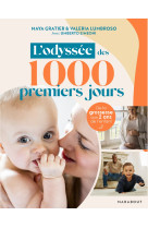 L'odyssee des 1000 premiers jours