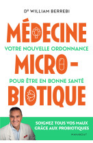 Medecine microbiotique