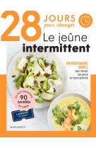 28 jours pour changer - le jeune intermittent