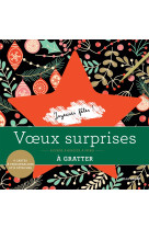 Livre a gratter voeux surprises - a ecrire, a masquer, a offrir