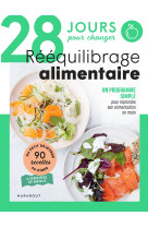 28 jours pour changer - reequilibrage alimentaire