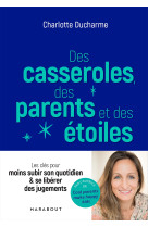 Des casseroles, des parents et des etoiles