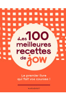 Les 100 meilleures recettes de jow