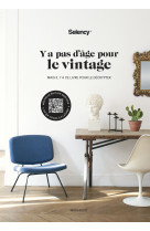 Y a pas d'age pour le vintage - nouvelle edition