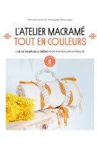 L'atelier macrame tout en couleur