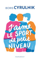 J'aime le sport de petit niveau