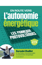 L'autonomie energetique - les panneaux photovoltaiques