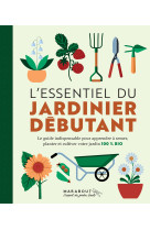 L'essentiel du jardinier debutant