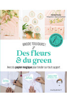 Brode toujours ! des fleurs & du green