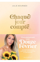 Chaque jour compte - 365 jours avec douzefevrier