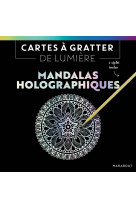 Cartes a gratter de lumiere - mandalas holographiques