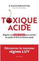 Toxique acide