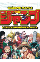 Creer un manga - l'ecole du shonen jump