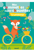 Mes gommettes super chouettes ! le printemp s