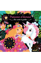 Princesses et licornes - mes cartes a gratter