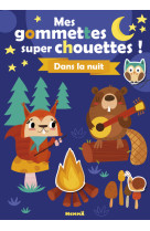 Mes gommettes super chouettes ! dans la nuit