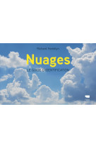 Nuages, un guide d'identification