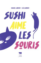 Sushi aime les souris