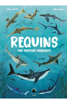 Requins. une histoire mordante