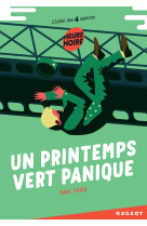 Un printemps vert panique