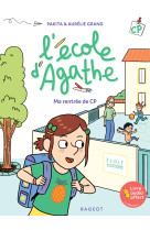 L'ecole d'agathe ma rentree de cp