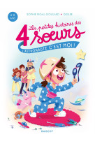 Les petites histoires des 4 soeurs - l'astr onaute, c'est moi !