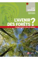 L'avenir des forets ?