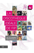 La discotheque ideale de fip, 50 ans