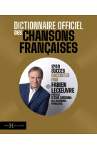 Dictionnaire officiel des chansons francais es