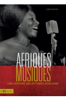 La grande histoire de la musique africaine