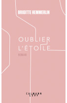 Oublier l'etoile