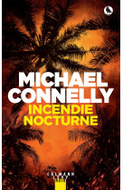 Harry bosch - t21 - incendie nocturne - gf