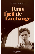 Dans l'oeil de l'archange