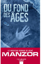 Du fond des ages