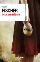 Tous au theatre