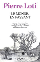 Le monde en passant, pierre loti