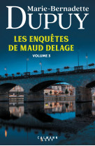 Les enquetes de maud delage, tome 3