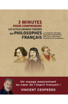 3 minutes pour comprendre les 50 plus grandes theories des philosophes francais