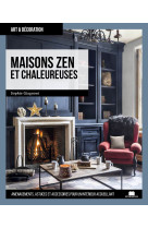 Maisons zen et chaleureuses