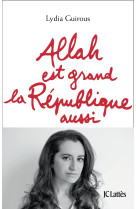 Allah est grand la republique aussi