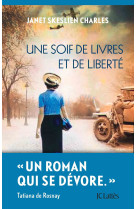 Une soif de livres et de liberte