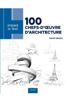 100 chefs d'oeuvre d'architecture au trait