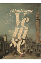 Eblouissante venise